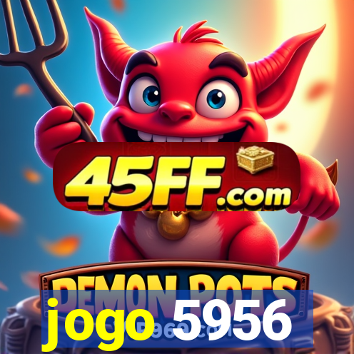 jogo 5956